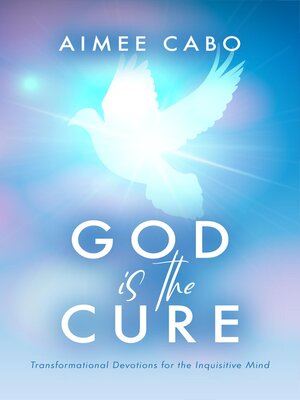 cover image of God Is the Cure